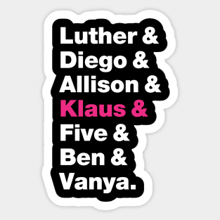 Umbrella Academy Names - Pink Klaus Sticker